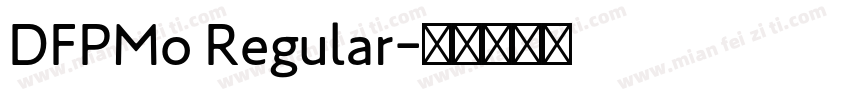 DFPMo Regular字体转换